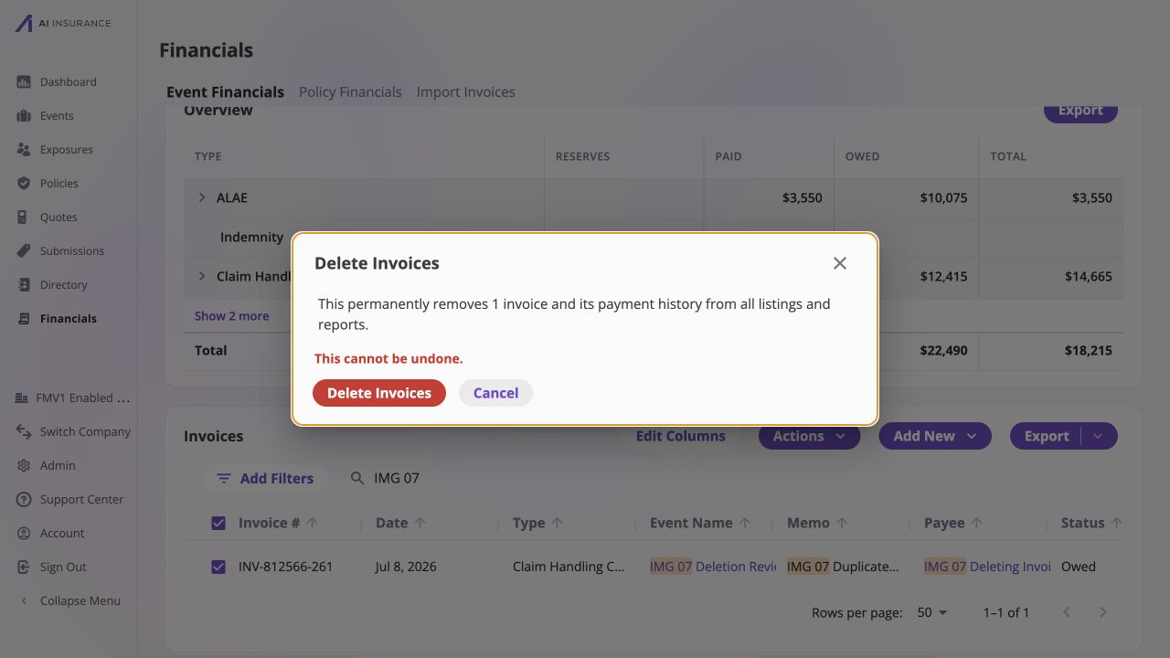 Delete Invoices confirmation dialog over Event Financials, stating that it will permanently remove 1 invoice and its payment history from listings and reports, with a This cannot be undone warning and Delete Invoices and Cancel controls.