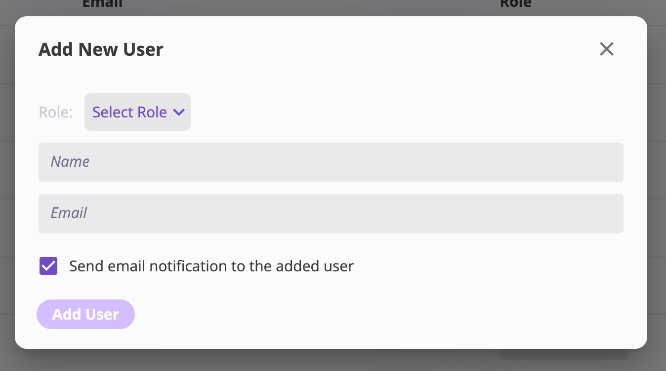 The Add New User dialog with a Role dropdown, Name and Email text fields, a checked 'Send email notification to the added user' checkbox, and Add User / Cancel buttons.