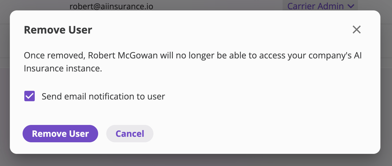 The Remove User dialog explaining that the user will no longer be able to access the company's AI Insurance instance, with a checked 'Send email notification to user' checkbox and Remove User / Cancel buttons.