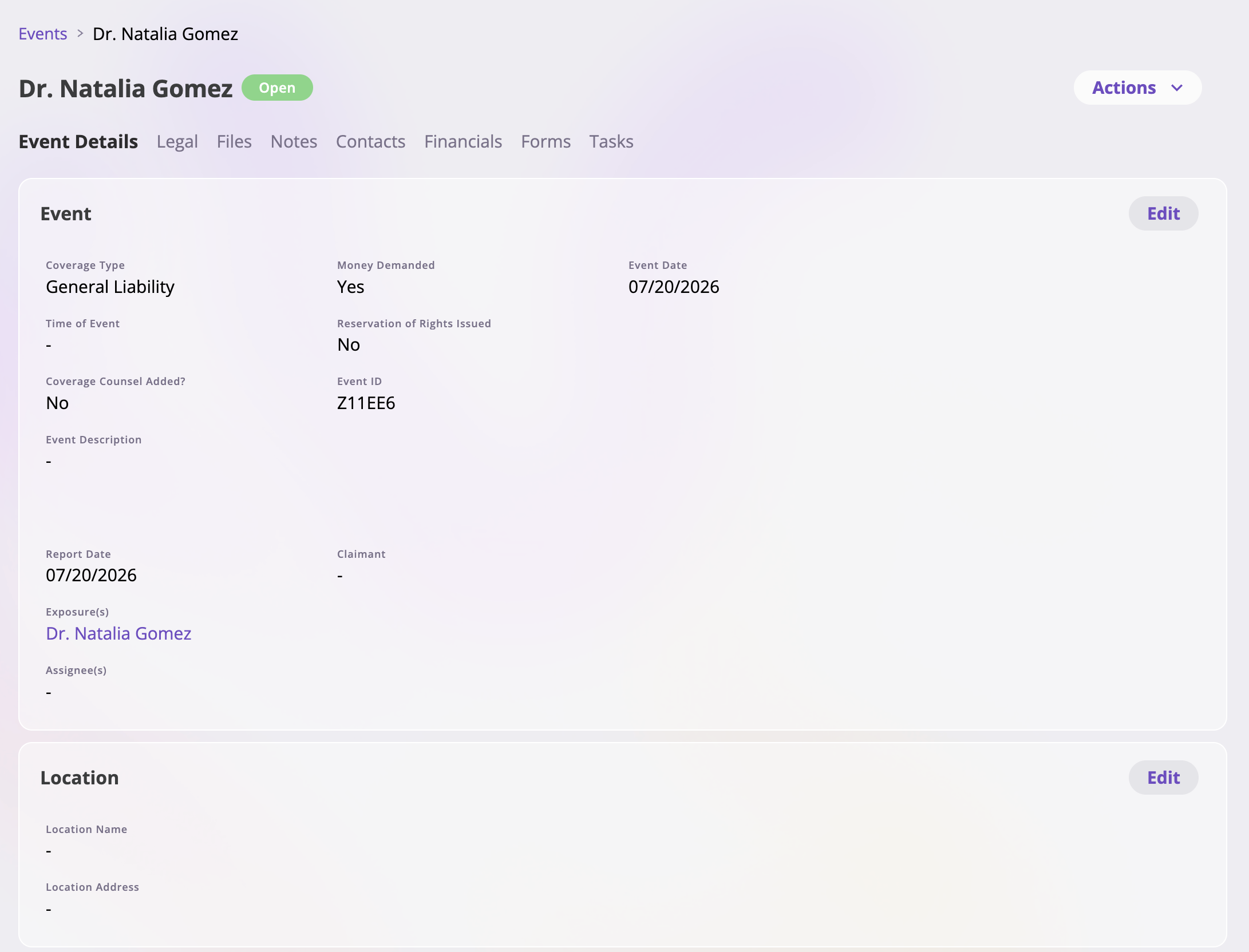 An open claim's detail page showing the claim name and an Open status tag in the header, an Actions dropdown button at the top right, and tabs for Event Details, Legal, Files, Notes, Contacts, Financials, Forms, and Tasks.