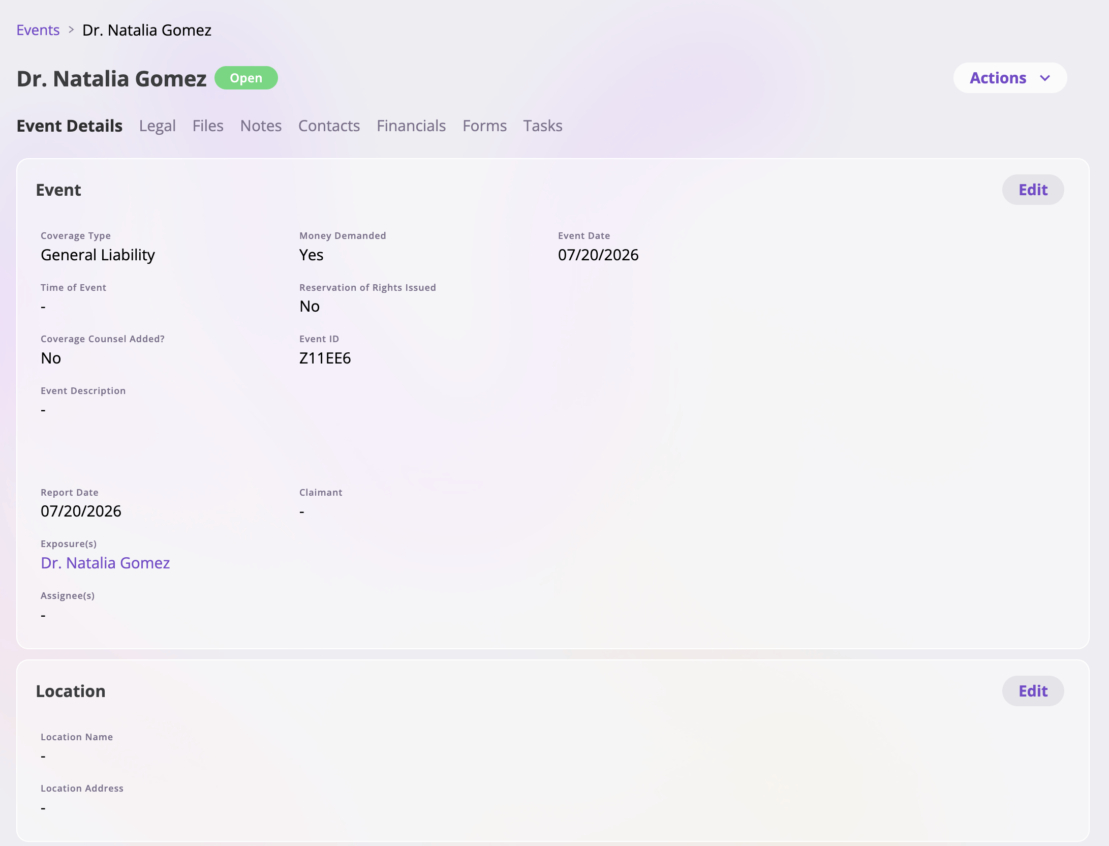 An open claim's detail page showing the claim name and an Open status tag in the header, an Actions dropdown button at the top right, and tabs for Event Details, Legal, Files, Notes, Contacts, Financials, Forms, and Tasks.