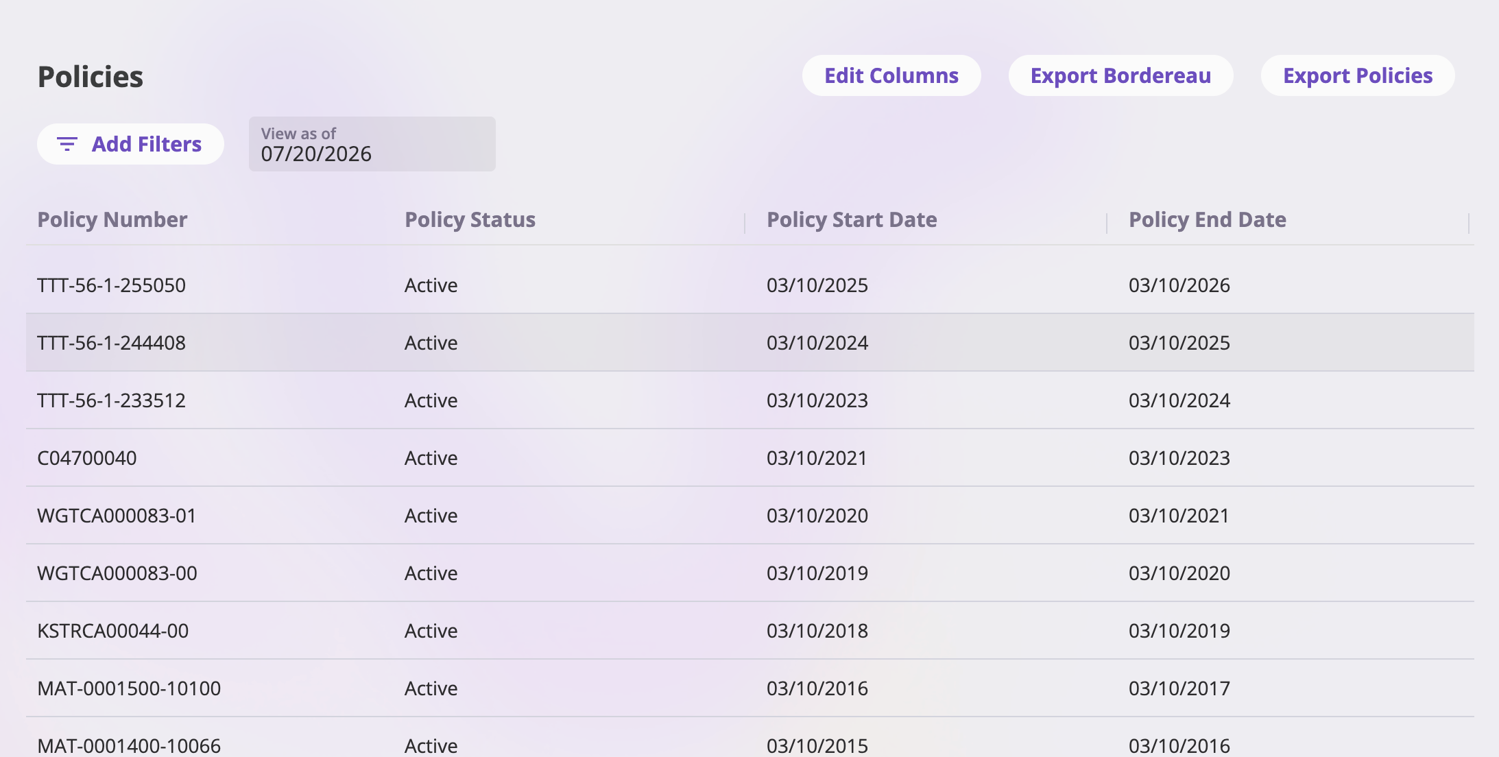 The Policies list page showing a table of policies with Policy Number, Status, Start Date, and End Date columns, a View as of date field next to the Add Filters button, and Edit Columns, Export Bordereau, and Export Policies buttons at the top right.
