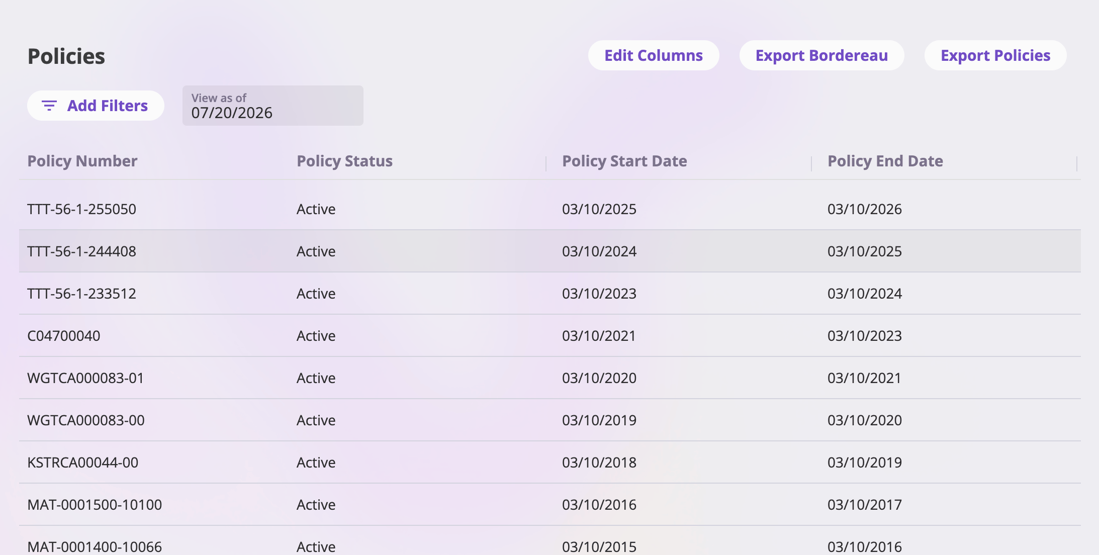 The Policies list page showing a table of policies with Policy Number, Status, Start Date, and End Date columns, a View as of date field next to the Add Filters button, and Edit Columns, Export Bordereau, and Export Policies buttons at the top right.