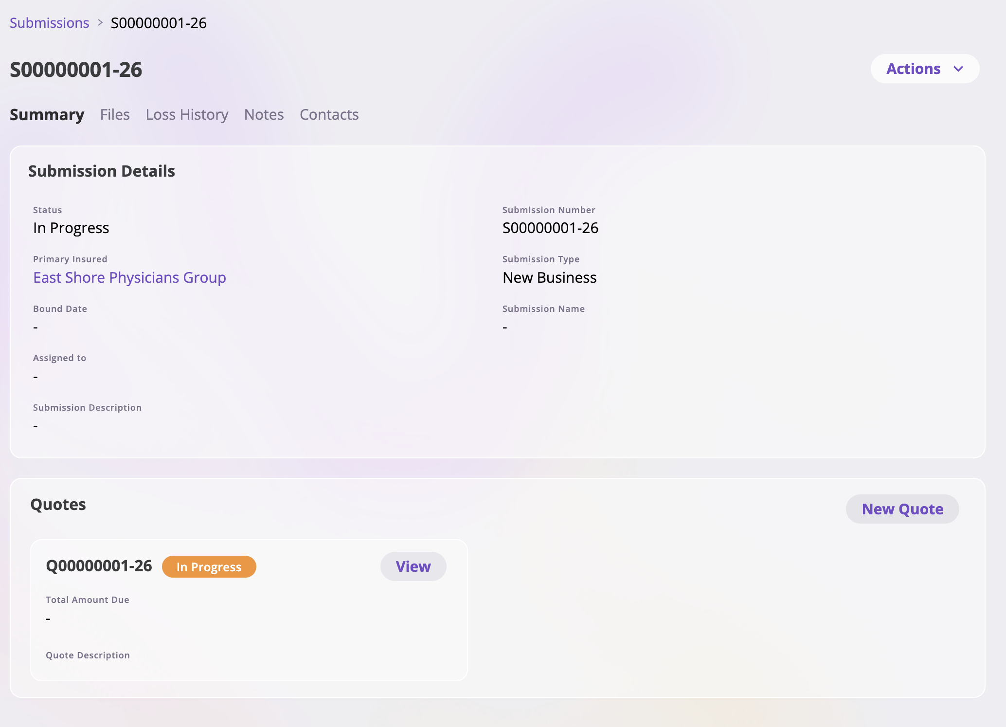 A submission detail page showing the submission name, an Actions dropdown, tabs for Summary, Files, Loss History, Notes, and Contacts, submission fields, and a Quotes card with a New Quote button.