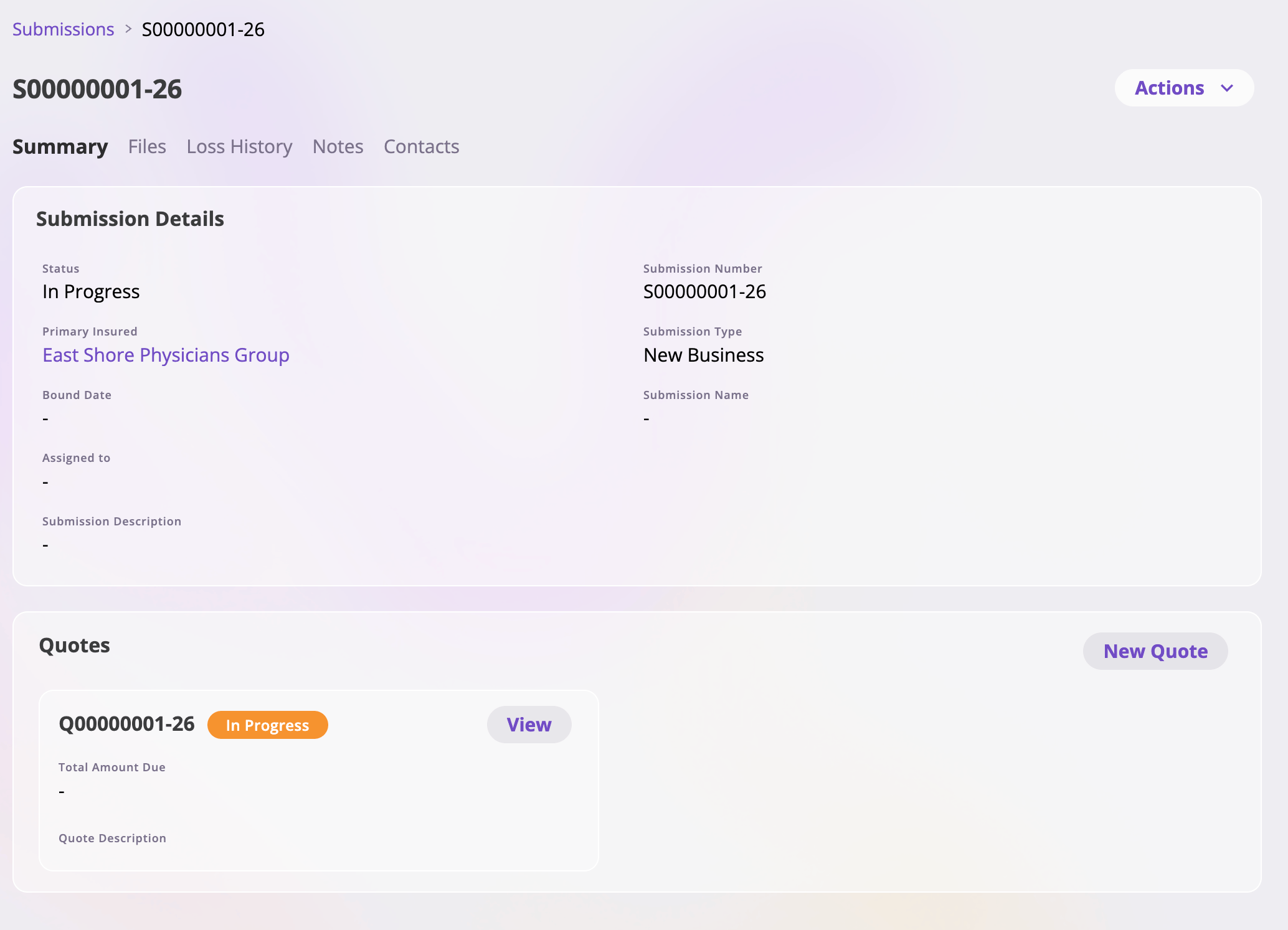 A submission detail page showing the submission name, an Actions dropdown, tabs for Summary, Files, Loss History, Notes, and Contacts, submission fields, and a Quotes card with a New Quote button.