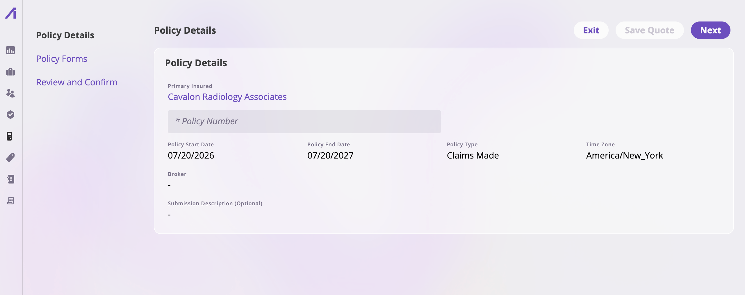 The bind flow's Policy Details step showing a required Policy Number text field and read-only Policy Start Date and Policy End Date values, with Exit, Save Quote, and Next buttons at the top right.