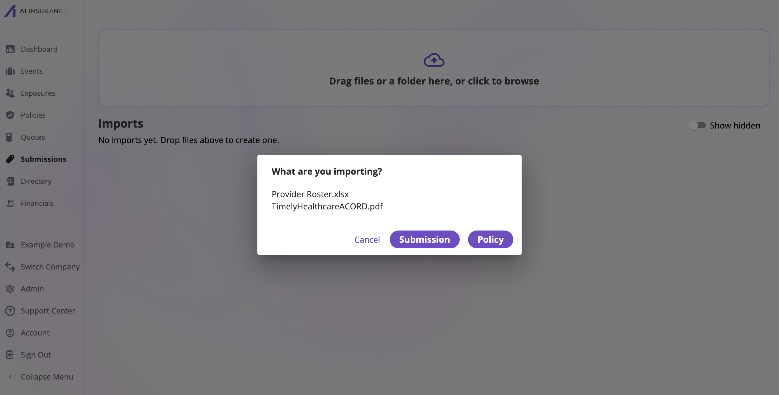 The 'What are you importing?' dialog listing the dropped file names, with Cancel, Submission, and Policy buttons.