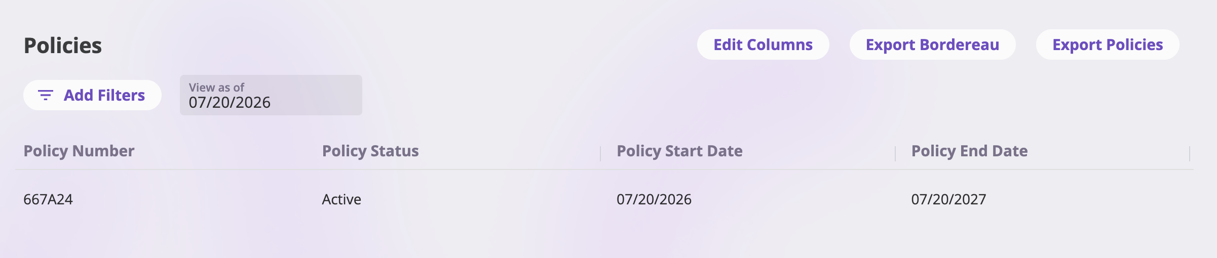 The Policies list with a 'View as of' date field in the toolbar set to a past date and a Today reset link beside it, showing policy rows with Policy Number, Status, Start Date, and End Date columns.