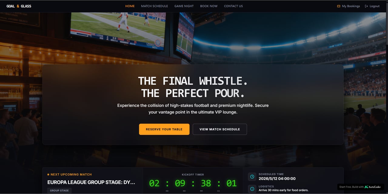 Goal & Glass homepage with The Final Whistle The Perfect Pour hero headline, Reserve Your Table and View Match Schedule buttons, and a next upcoming match countdown panel