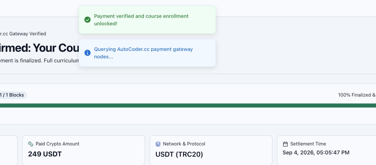 Payment confirmation screen showing the notification "Payment verified and course enrollment unlocked", a 100% finalized block progress bar, 249 USDT paid on USDT TRC20, and the settlement time
