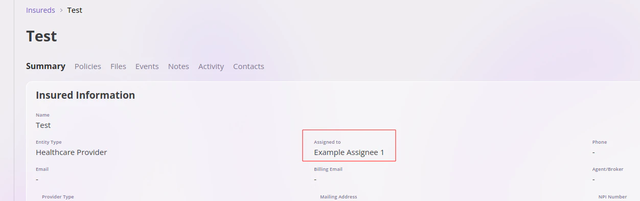 Insured "Assigned To" field
