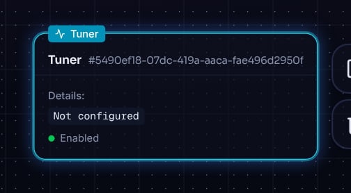 Tuner node on the canvas showing Not configured