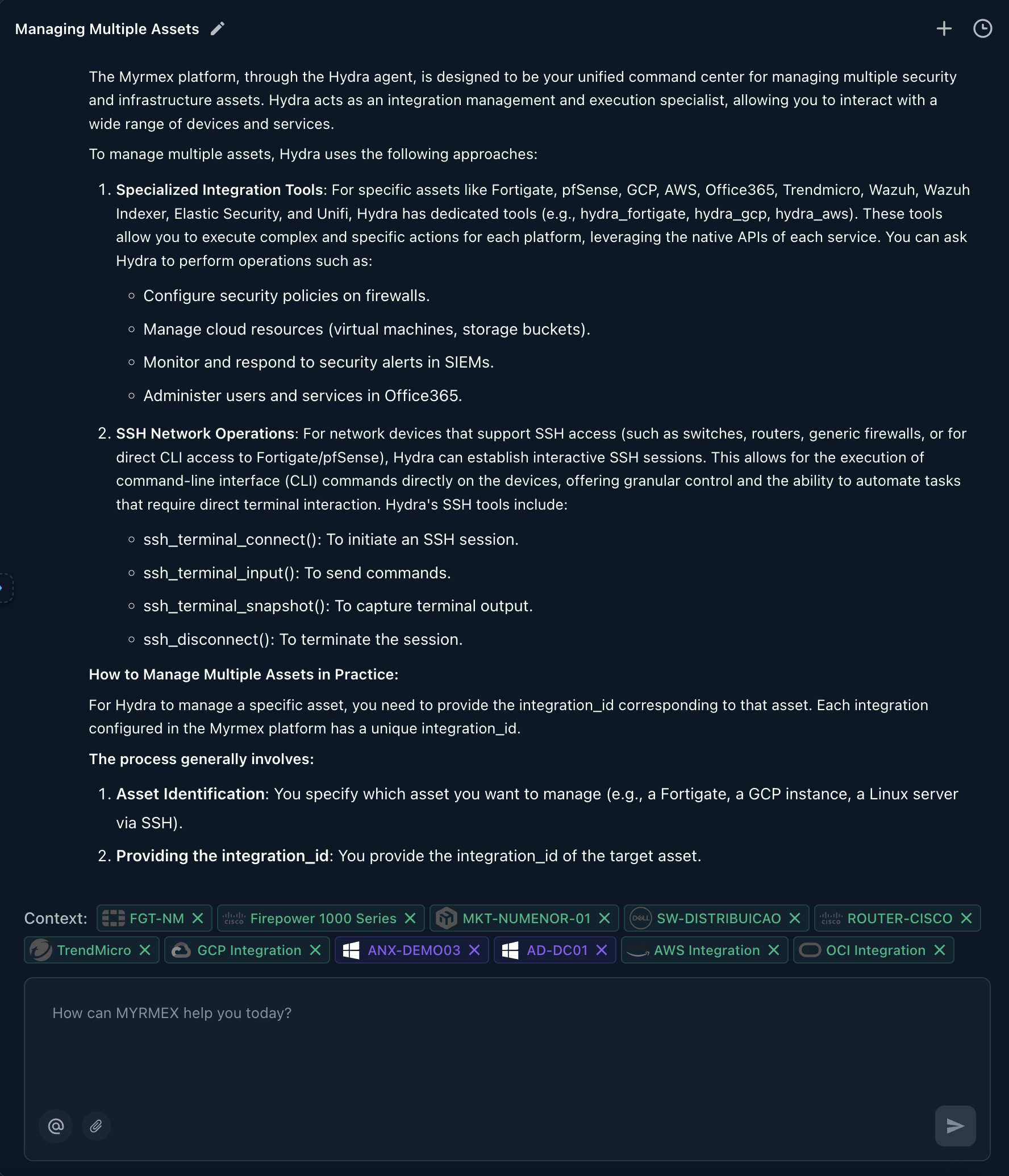 Myrmex platform managing multiple security and infrastructure assets