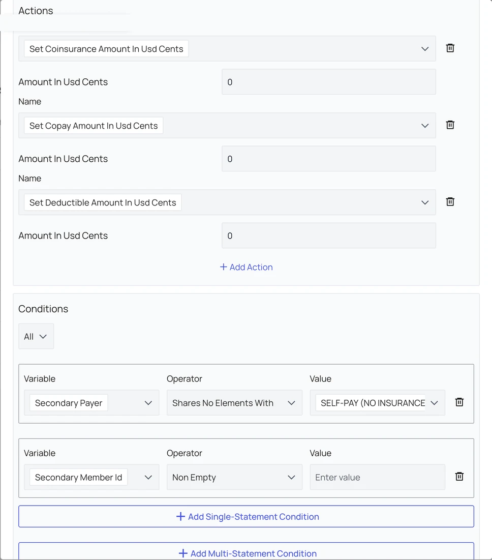Secondary Insurance rule with zero-dollar actions and conditions for a secondary payer and secondary member ID on file