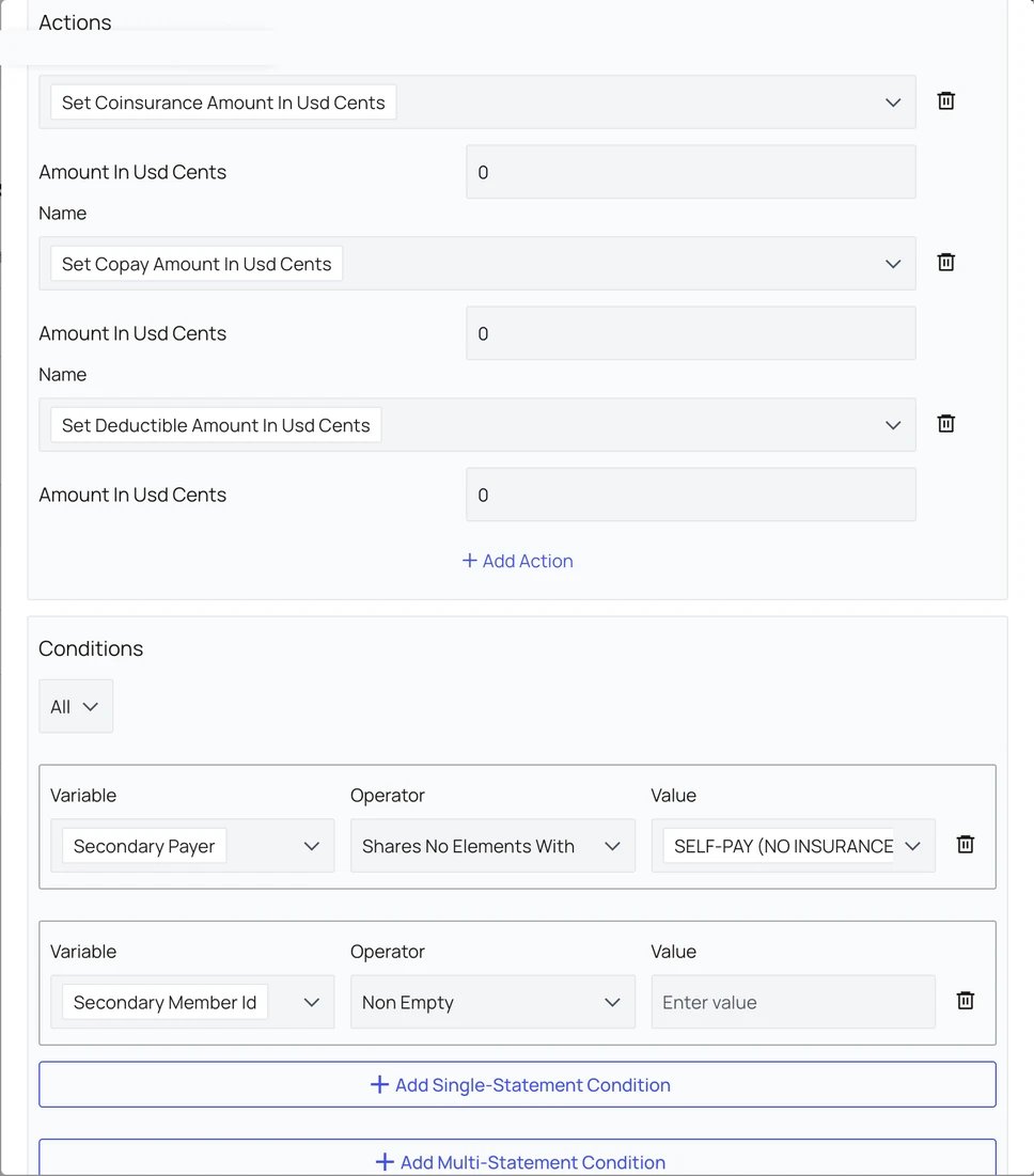 Secondary Insurance rule with zero-dollar actions and conditions for a secondary payer and secondary member ID on file