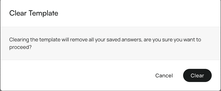 Confirmation dialog for clearing template