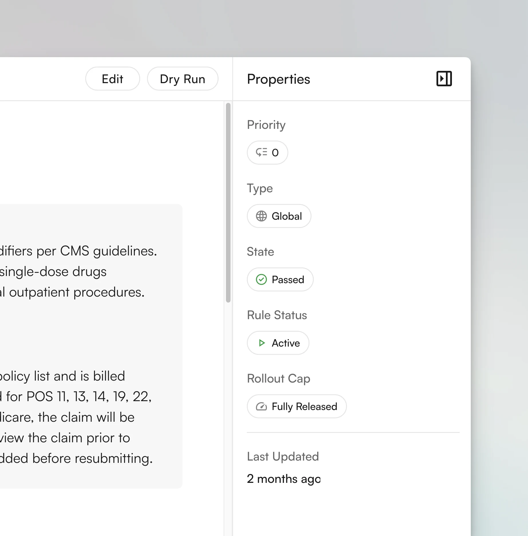 The Properties panel showing Priority, Type, State, Rule Status, Rollout Cap, and Last Updated