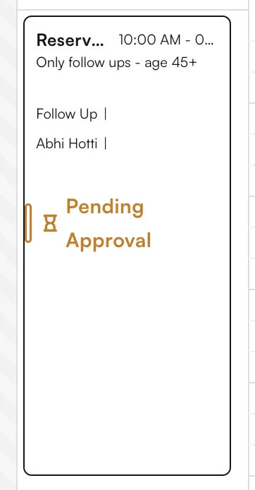 Pending approval indicator within reserve block
