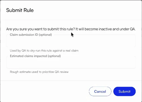 The Submit Rule dialog, with optional Claim submission ID and Estimated claims impacted fields