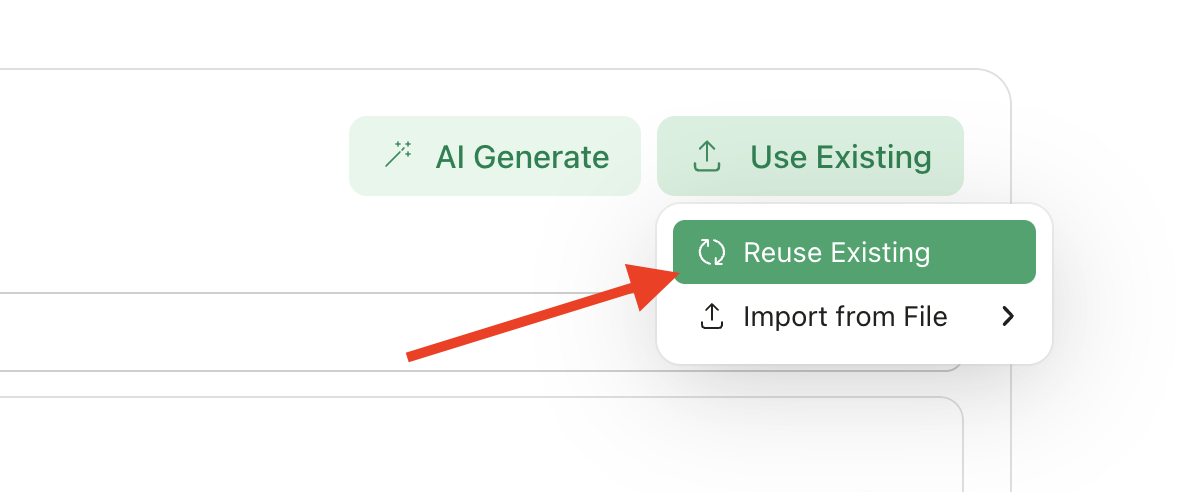 Use Existing dropdown with Reuse Existing option