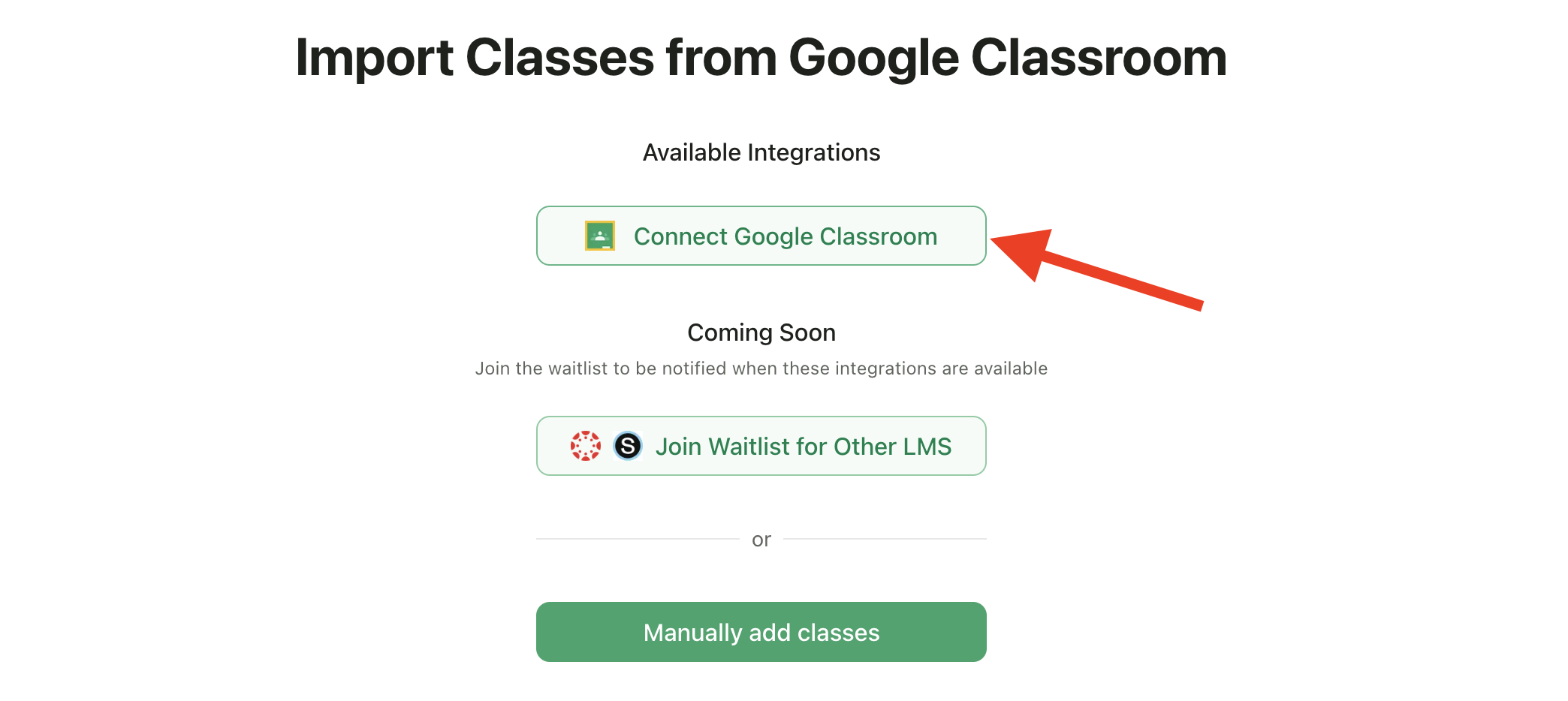 Integration selection with Connect Google Classroom button