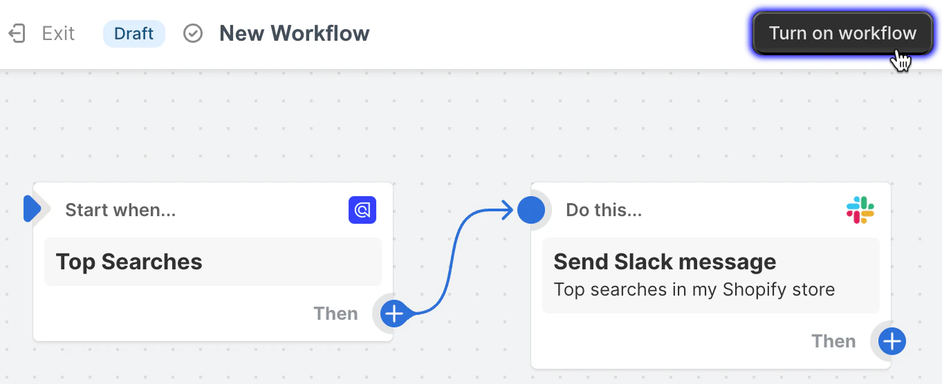 Turn on the workflow