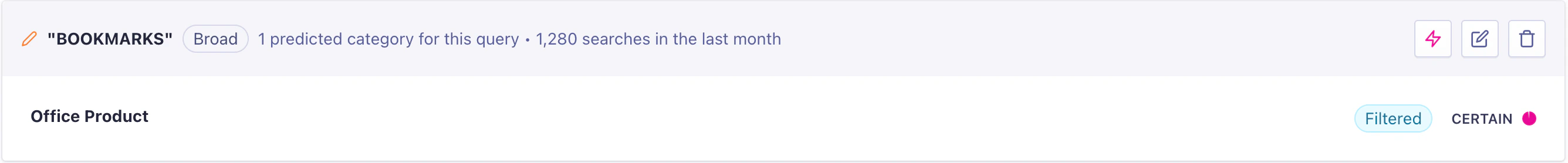 Screenshot of a query card for 'BOOKMARKS' showing the predicted category 'Office Product' with 'Filtered' and 'CERTAIN' labels.