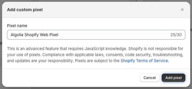 Screenshot of a dialog box titled 'Add custom pixel' with a 'Pixel name' field containing 'Algolia Shopify Web Pixel' and an 'Add pixel' button.