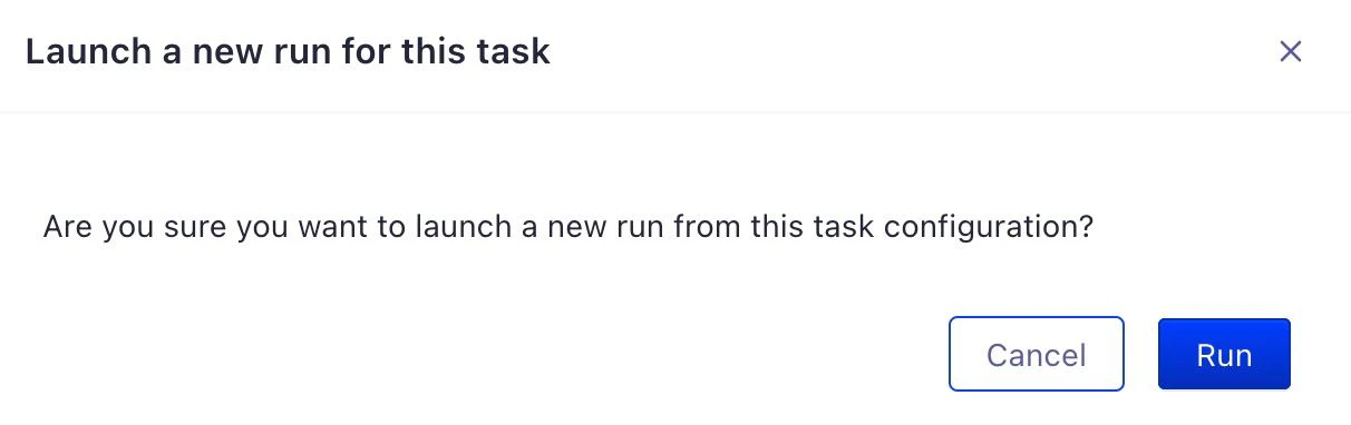 Screenshot of a confirmation dialog asking 'Are you sure you want to launch a new run from this task configuration?' with 'Cancel' and 'Run' buttons.
