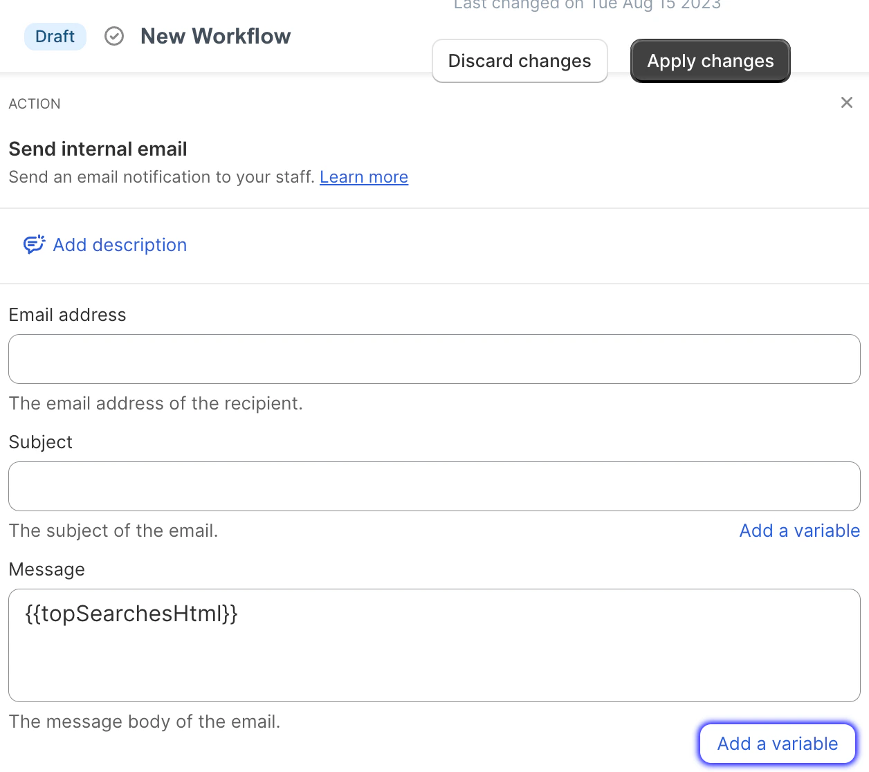 Screenshot of the 'Send internal email' action with fields for 'email address,' 'Subject,' and 'Message' containing a template variable.