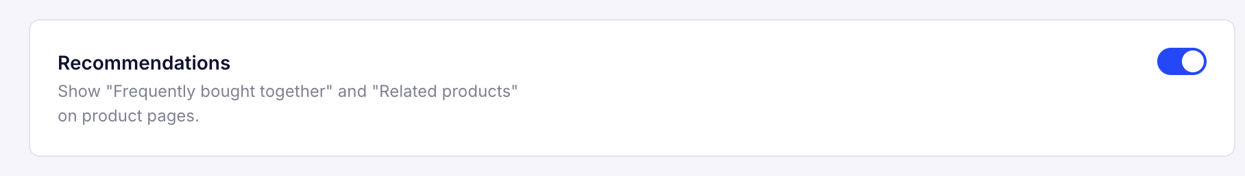 Screenshot of the 'Recommendations' section with its toggle enabled.