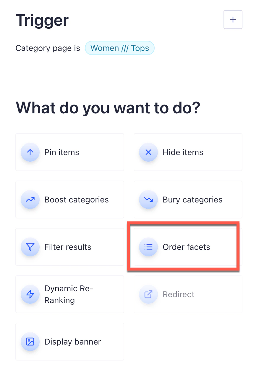 Screenshot of the 'Merchandising Studio' page showing the 'Trigger' section with the 'Order facets' action highlighted.