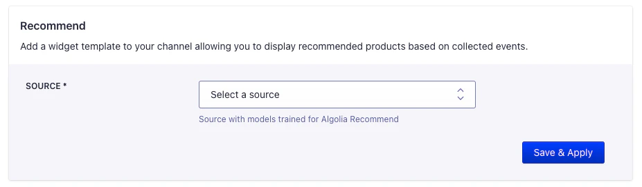 Screenshot of the 'Recommend' settings in the BigCommerce app, showing a 'SOURCE' drop-down menu labeled 'Select a source' and a 'Save and Apply' button.