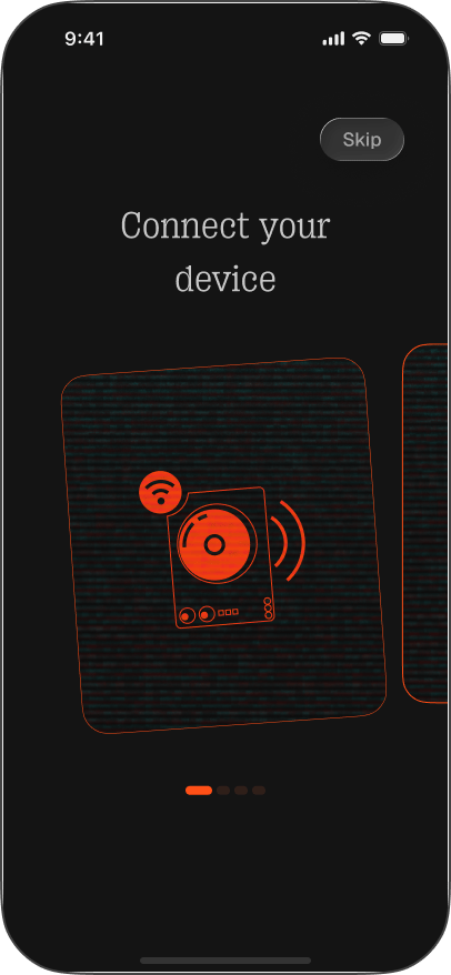 Intro step 1: Connect your device