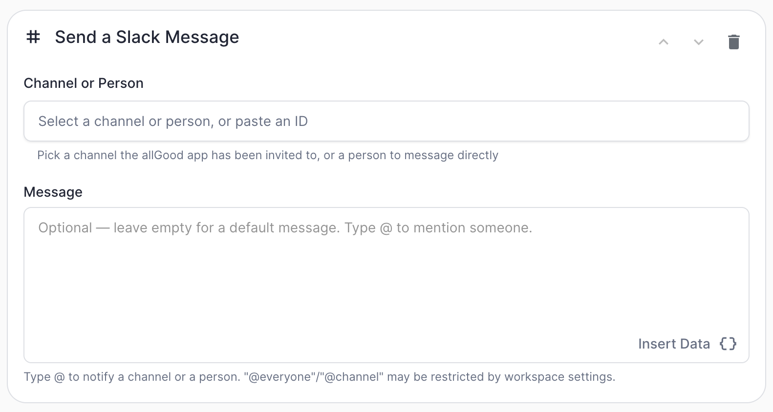 Send a Slack Message action
configuration