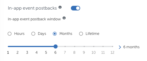 The AppsFlyer in-app event postback window control, switched on and set to 6 months.