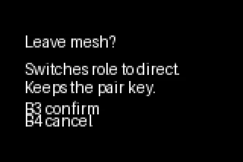 Leave mesh confirm screen