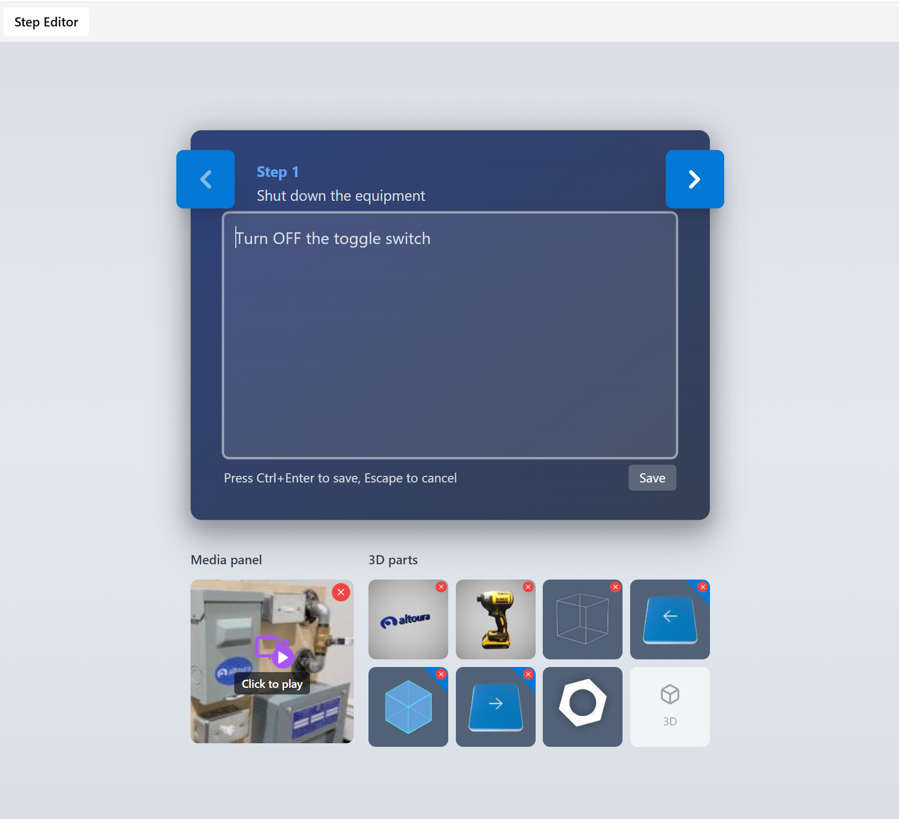 The Step Editor with an editable text field showing 'Turn OFF the toggle switch', a Save button, and the keyboard shortcut hint 'Press Ctrl+Enter to save, Escape to cancel'. The Media panel and 3D parts grid are visible below the editor.