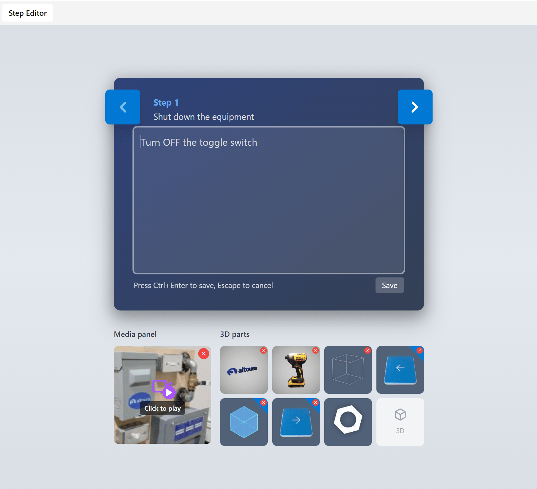 The Step Editor with an editable text field showing 'Turn OFF the toggle switch', a Save button, and the keyboard shortcut hint 'Press Ctrl+Enter to save, Escape to cancel'. The Media panel and 3D parts grid are visible below the editor.