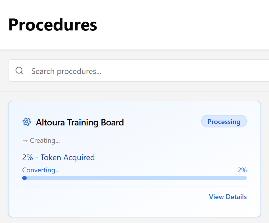 Procedures page showing an in-progress import card with a Processing status, Creating substep, percentage progress, and a Converting progress bar.