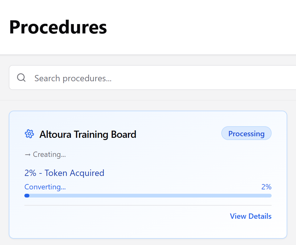 Procedures page showing an in-progress import card with a Processing status, Creating substep, percentage progress, and a Converting progress bar.