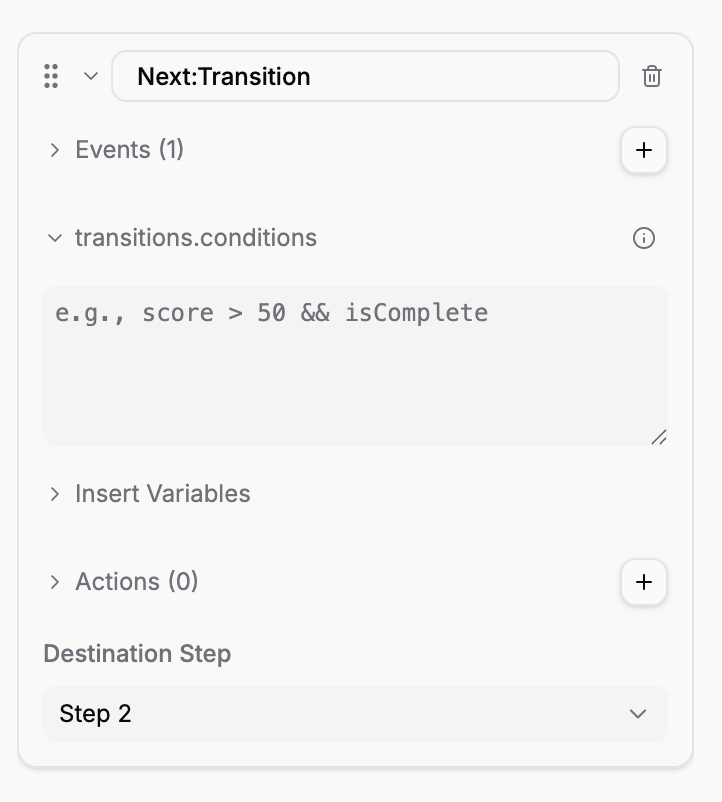 Transition panel showing Conditions field with 'Score > 60' expression, Insert Variables section, and Destination Step