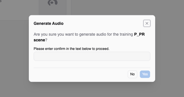 Generate Audio confirmation asking whether to generate audio for the training, with a text box for typing confirm and No and Yes buttons