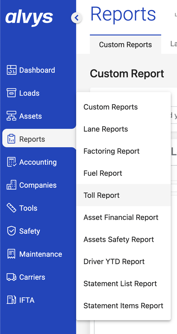 This image shows the Alvys toolbar with Reports selected and Toll Report highlighted.