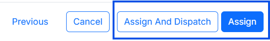 The Assign Carrier form showing the separate 'Assign and Dispatch' and 'Assign' buttons in the action area.