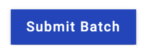 Screenshot showing the batch submission in progress or success confirmation
