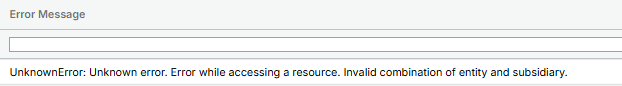 UnknownError: invalid combination of entity and subsidiary