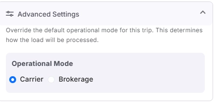 Dual authority carrier operational mode toggle on trip.