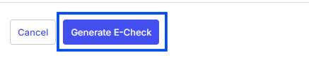 Image showing generate E-check button.