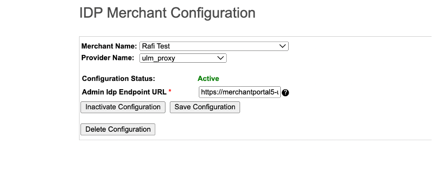 ULM_proxy IDP Merchant Configuration Screen
